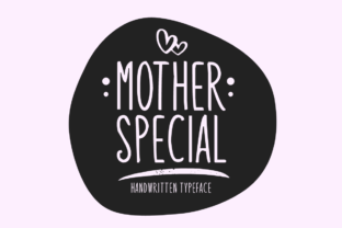 Mother Special: A Playful Display Font for Editorial Design
