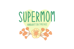 Supermom: A Handwritten Display Font for Memorable Branding